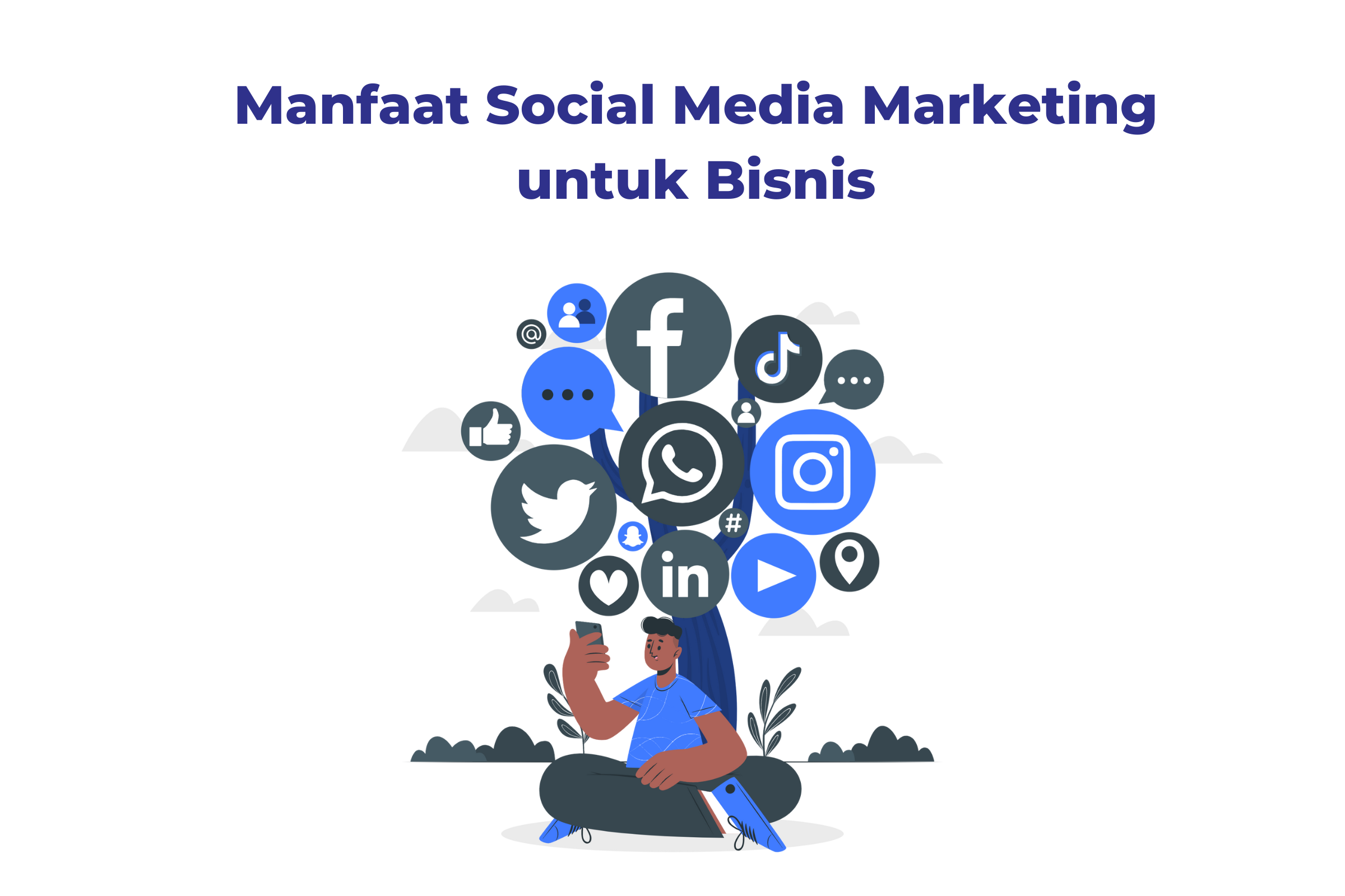 Manfaat Social Media Marketing untuk Bisnis